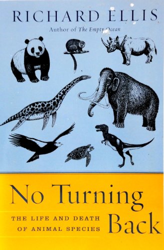 9780060558048: No Turning Back: The Life and Death of Animal Species