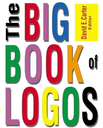 Imagen de archivo de The Big Book of Logos a la venta por Your Online Bookstore