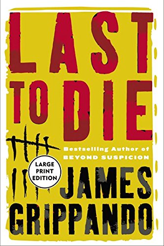 9780060558154: Last to Die: A Novel