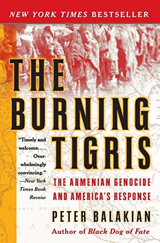 Stock image for The Burning Tigris: The Armenian Genocide and America's Response for sale by SecondSale