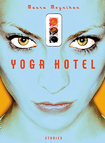 Beispielbild fr Yoga Hotel: Stories zum Verkauf von BooksRun