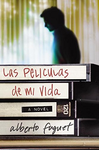 Beispielbild fr Las Peliculas de Mi Vida : Una Novela zum Verkauf von Better World Books