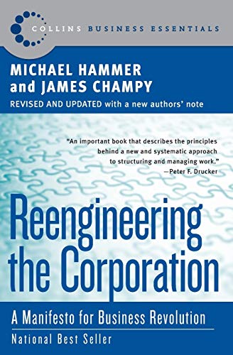9780060559533: Reengineering Corporation: A Manifesto for Business Revolution (Collins Business Essentials)