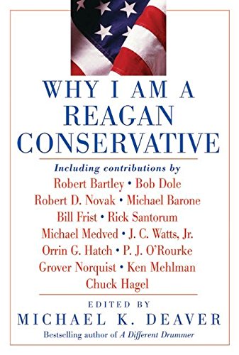 Beispielbild fr Why I Am a Reagan Conservative zum Verkauf von SecondSale