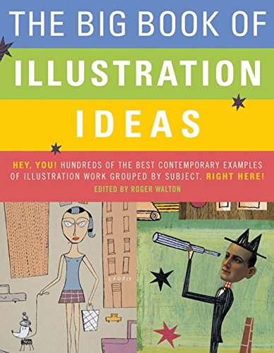Beispielbild fr The Big Book of Illustration Ideas zum Verkauf von Better World Books