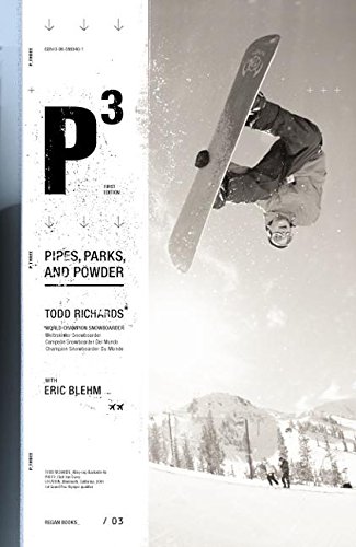 Imagen de archivo de P3: Pipes, Parks, and Powder a la venta por SecondSale