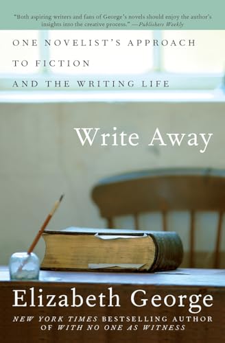 9780060560447: Write Away: One Novelist's Approach To Fiction and the Writing Life