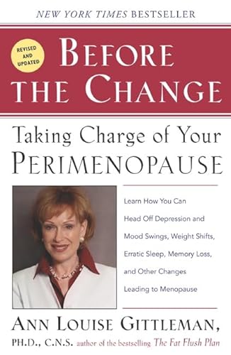 9780060560874: Before the Change: Taking Charge of Your Perimenopause