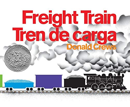 9780060562045: Freight Train/Tren de carga: A Cledecott Honor Award Winner (Bilingual English-Spanish)