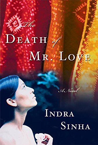 9780060562465: The Death of Mr. Love: A Novel