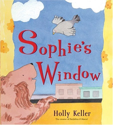 Sophie's Window (9780060562830) by Keller, Holly