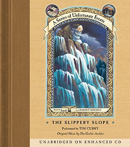 The Slippery Slope (A Series of Unfortunate Events, Book 10) (A Series of Unfortunate Events, 10) (9780060564414) by Snicket, Lemony; Tim Curry