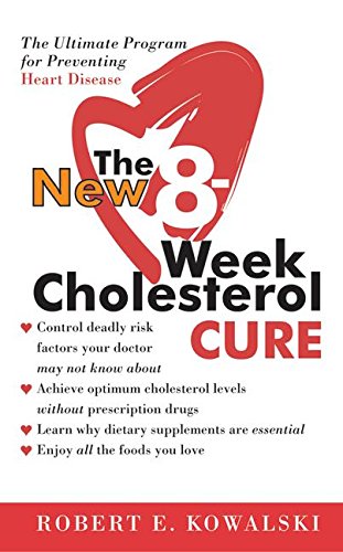 9780060564605: The New 8-Week Cholesterol Cure