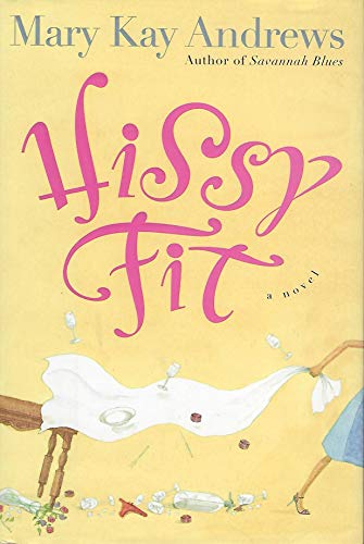 Stock image for Hissy Fit for sale by Front Cover Books