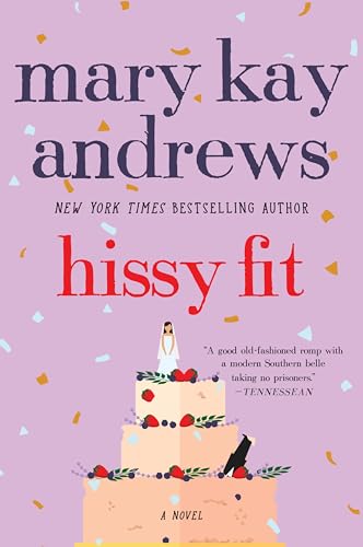 Stock image for Hissy Fit: A Novel for sale by SecondSale