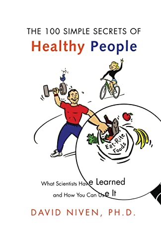 Beispielbild fr 100 Simple Secrets of Healthy People: What Scientists Have Learned and How You Can Use it zum Verkauf von Wonder Book