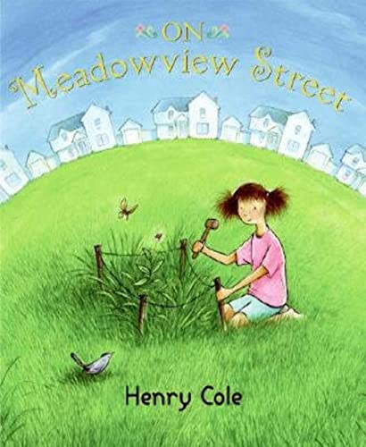On Meadowview Street (9780060564810) by Cole, Henry
