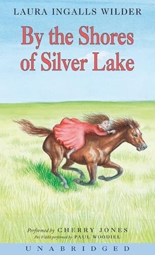 Stock image for By the Shores of Silver Lake (Little House) (Audio CD) for sale by Revaluation Books