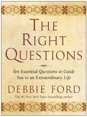 9780060565152: The Right Questions: Ten Essential Questions to Guide You to an Extraordinary Life