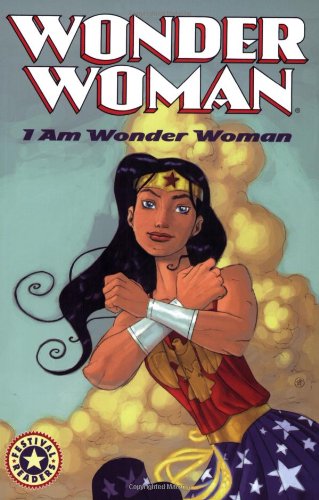 9780060565176: Wonder Woman: I Am Wonder Woman