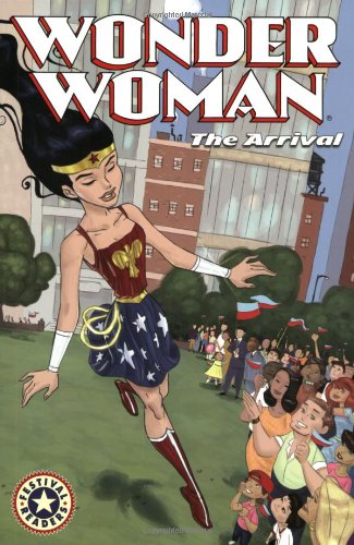 9780060565190: Wonder Woman: The Arrival (Festival Readers)