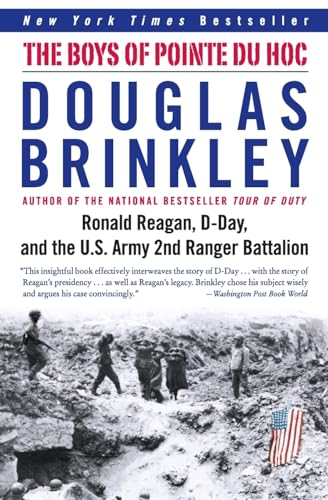9780060565305: The Boys of Pointe Du Hoc: Ronald Reagan, D-Day, and the U.S. Army 2nd Ranger Battalion