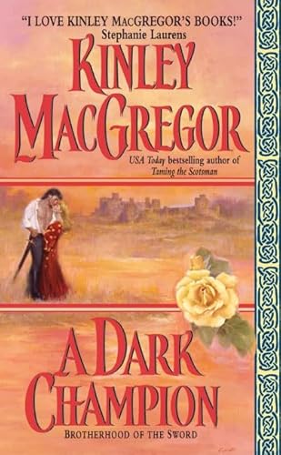 A Dark Champion (Brotherhood of the Sword, Book 1) (9780060565411) by MacGregor, Kinley