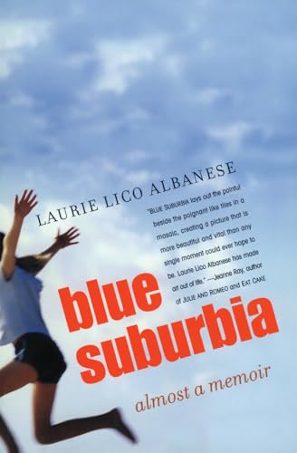 Stock image for Blue Suburbia : Almost a Memoir for sale by Better World Books