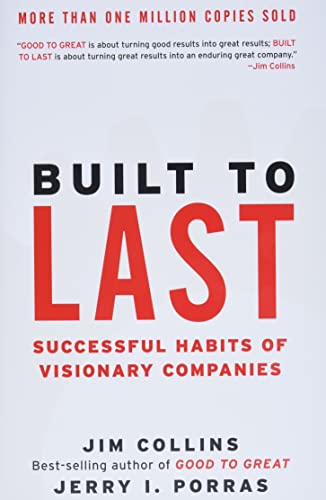 Beispielbild fr Built to Last: Successful Habits of Visionary Companies (Good to Great, 2) zum Verkauf von KuleliBooks