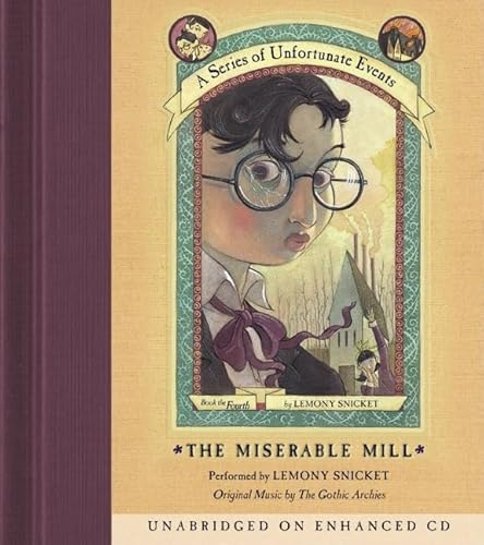 Imagen de archivo de The Miserable Mill (A Series of Unfortunate Events, Book 4) a la venta por HPB-Emerald