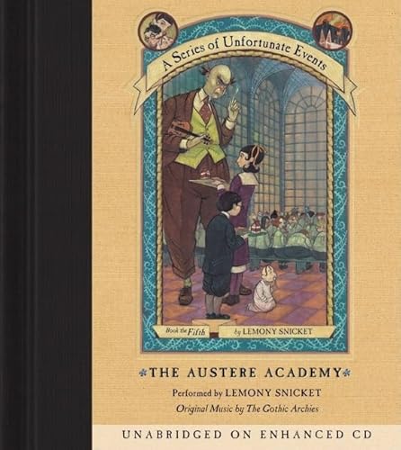 9780060566197: A series of unfortunate events - Book 5: The Austere Academy (unabriged audio CD): 05 (A series of unfortunate events, 5)