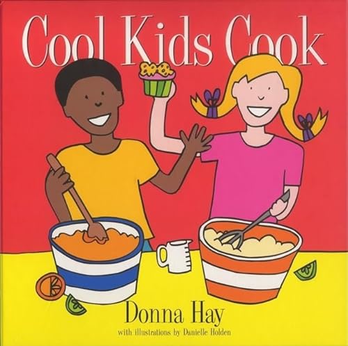 Beispielbild fr Cool Kids Cook zum Verkauf von Better World Books