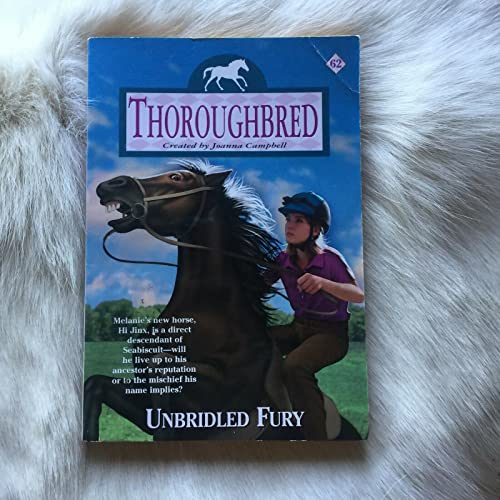 Beispielbild fr Thoroughbred #62: Unbridled Fury zum Verkauf von Better World Books