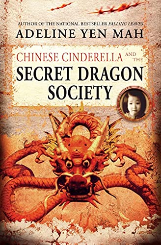 Stock image for Chinese Cinderella and the Secret Dragon Society for sale by Better World Books: West