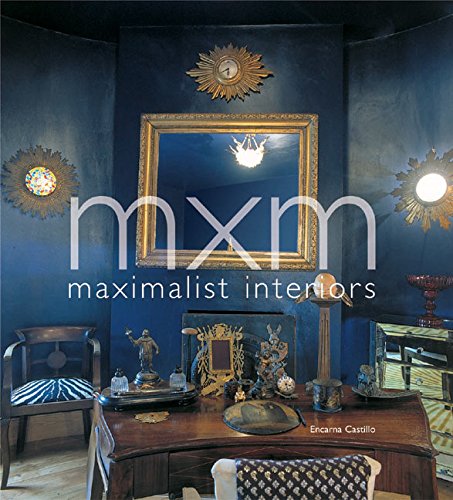 Stock image for MXM: Maximalist Interiors for sale by Book Bear