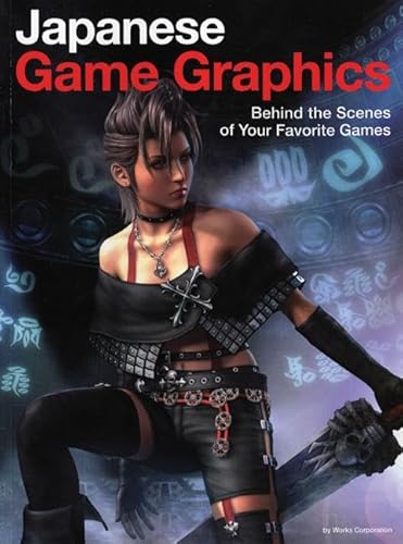 9780060567729: Japanese Game Graphics: Behind the Scenes of Your Favorite Games