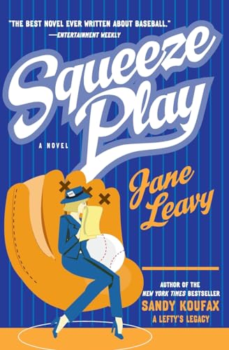 Beispielbild fr Squeeze Play: A Novel zum Verkauf von Wonder Book