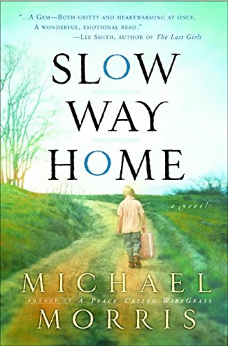 Beispielbild fr Slow Way Home : A Novel zum Verkauf von Better World Books