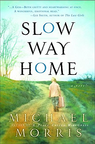 Imagen de archivo de Slow Way Home : A Novel a la venta por Better World Books