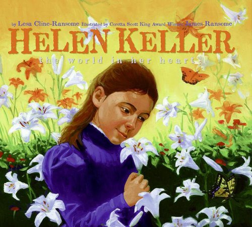 Stock image for Helen Keller : The World in Her Heart for sale by Better World Books