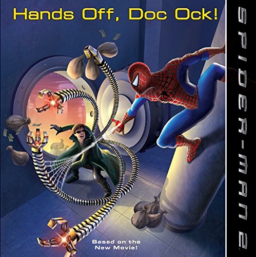 9780060571382: Spider Man 2: Hands Off, Doc Ock!