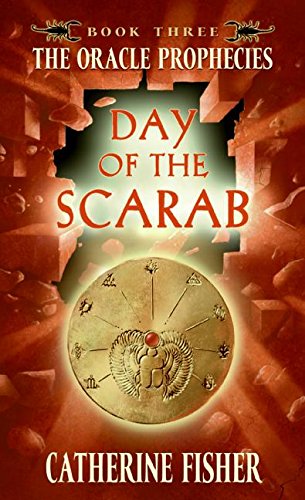 Beispielbild fr Day of the Scarab: Book Three of The Oracle Prophecies zum Verkauf von Top Notch Books