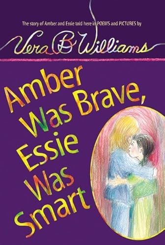 9780060571825: Amber Was Brave, Essie Was Smart