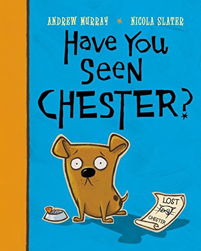 Stock image for Have You Seen Chester? for sale by Gulf Coast Books