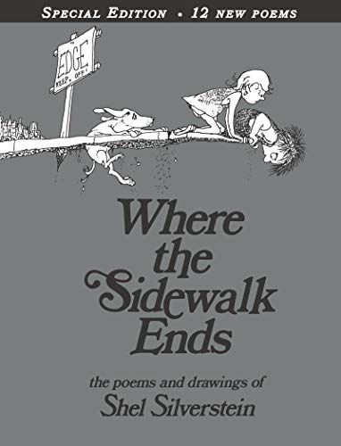 Beispielbild fr Where the Sidewalk Ends Special Edition with 12 Extra Poems: Poems and Drawings zum Verkauf von KuleliBooks