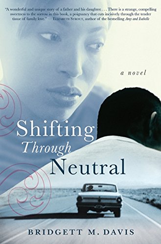 Imagen de archivo de Shifting Through Neutral a la venta por BookHolders