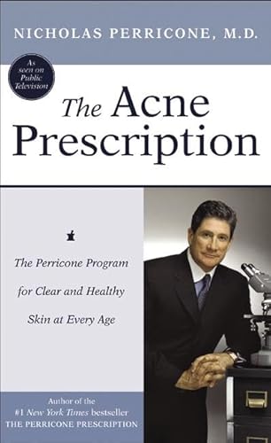 Beispielbild fr The Acne Prescription: The Perricone Program for Clear and Healthy Skin at Every Age zum Verkauf von Irish Booksellers