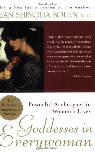 9780060572846: Goddesses in Everywoman: Powerful Archetypes in Women's Lives