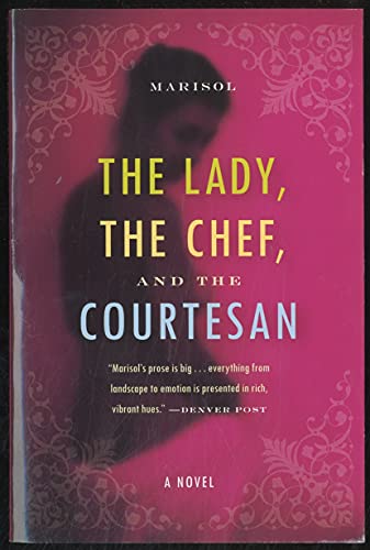 9780060573102: The Lady, the Chef, and the Courtesan [Paperback] by
