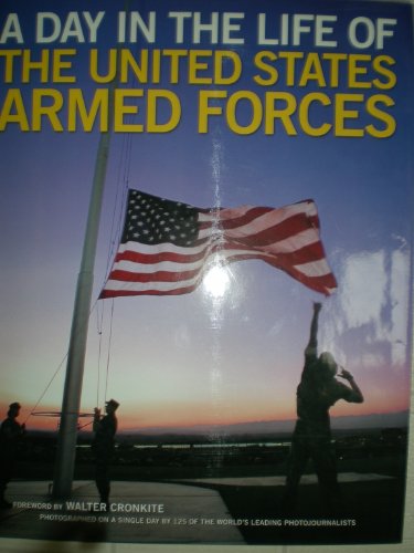 9780060573676: A Day in the Life of the United States Armed Forces